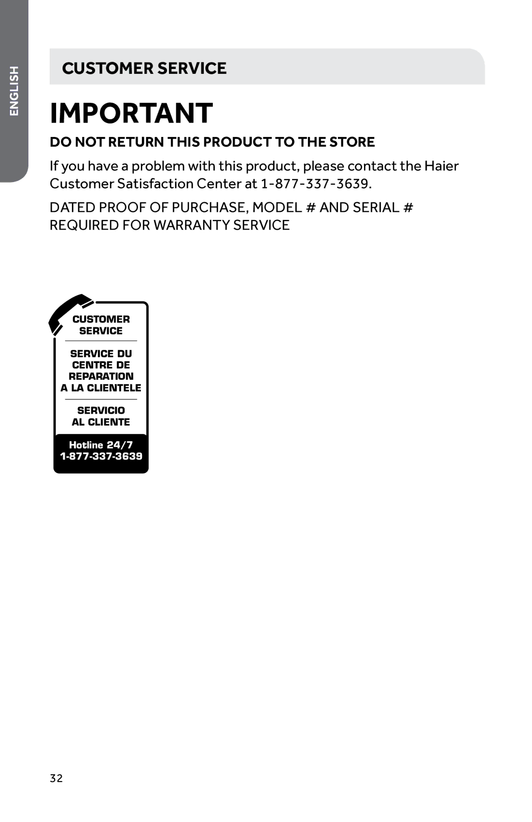 Haier HWD1600BW user manual Customer service, Do Not Return This Product To The Store 