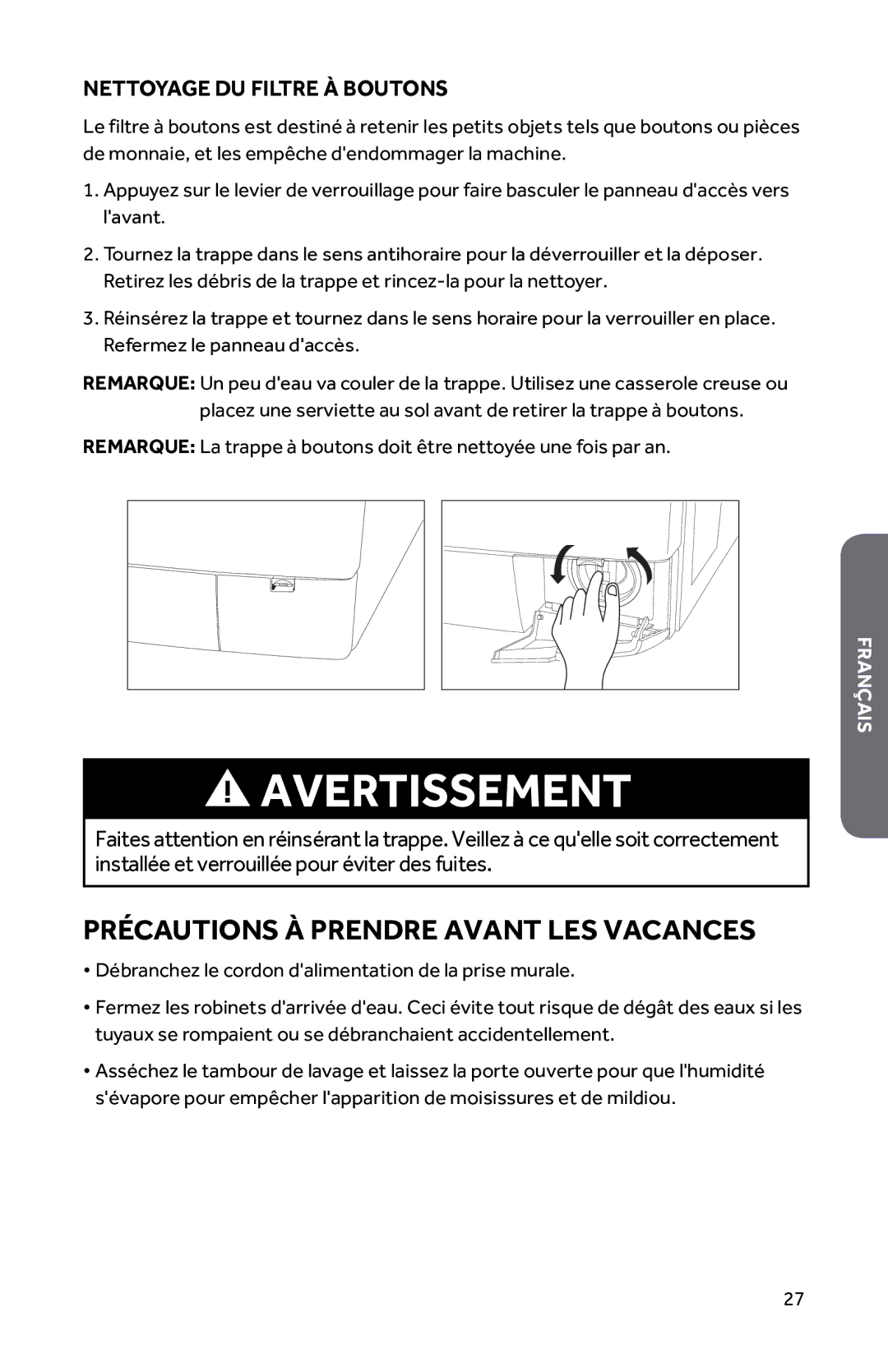 Haier HWD1600BW user manual Précautions À Prendre Avant LES Vacances, Nettoyage DU Filtre À Boutons 