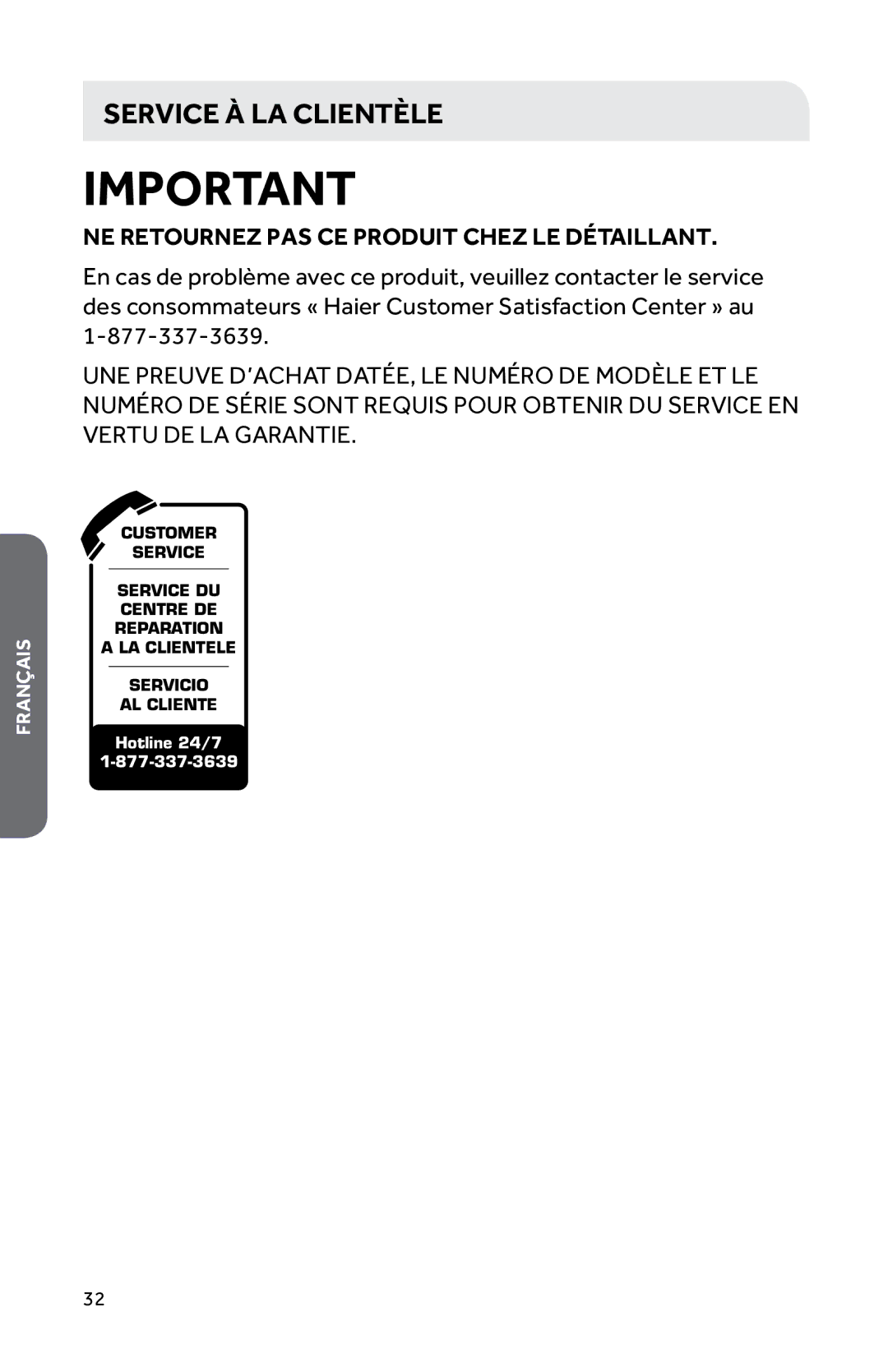 Haier HWD1600BW user manual Service À LA Clientèle, NE Retournez PAS CE Produit Chez LE Détaillant 