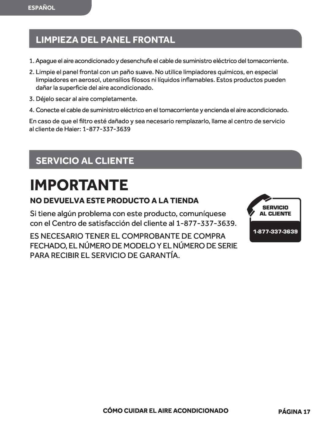 Haier HWF05XCL manual Importante, Limpieza Del Panel Frontal, Servicio Al Cliente, No Devuelva Este Producto A La Tienda 