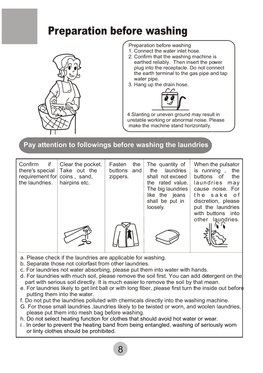 Haier HWM-6.5/S user manual Preparation before washing, Pay attention to followings before washing the laundries 