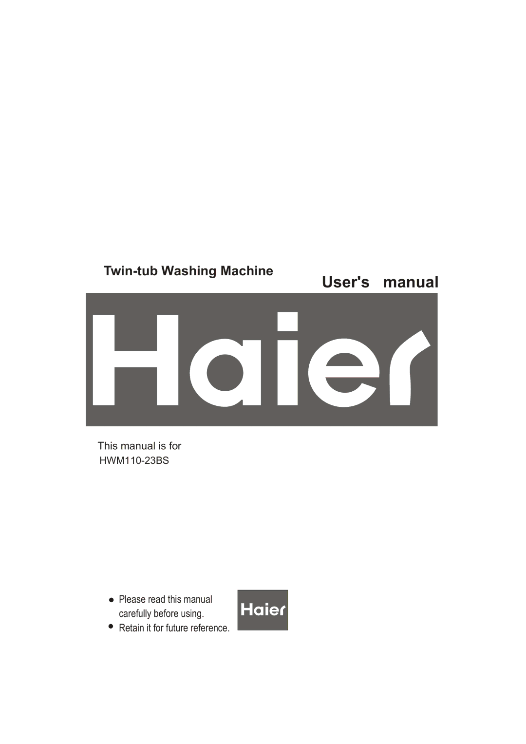 Haier HWM110-23BS user manual Twin-tub Washing Machine 