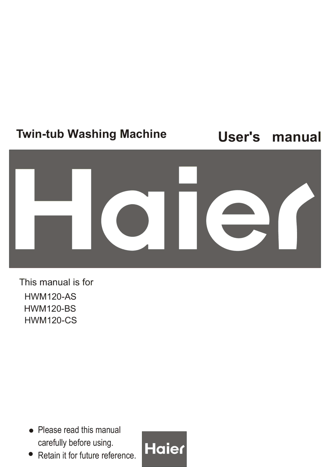 Haier HWM120-AS, HWM120-BS, HWM120-CS user manual Twin-tub Washing Machine 