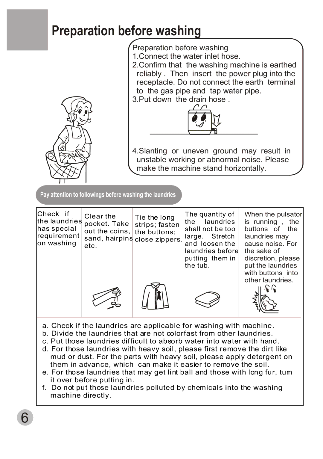 Haier HWM120-CS user manual Preparation before washing, Pay attention to followings before washing the laundries 