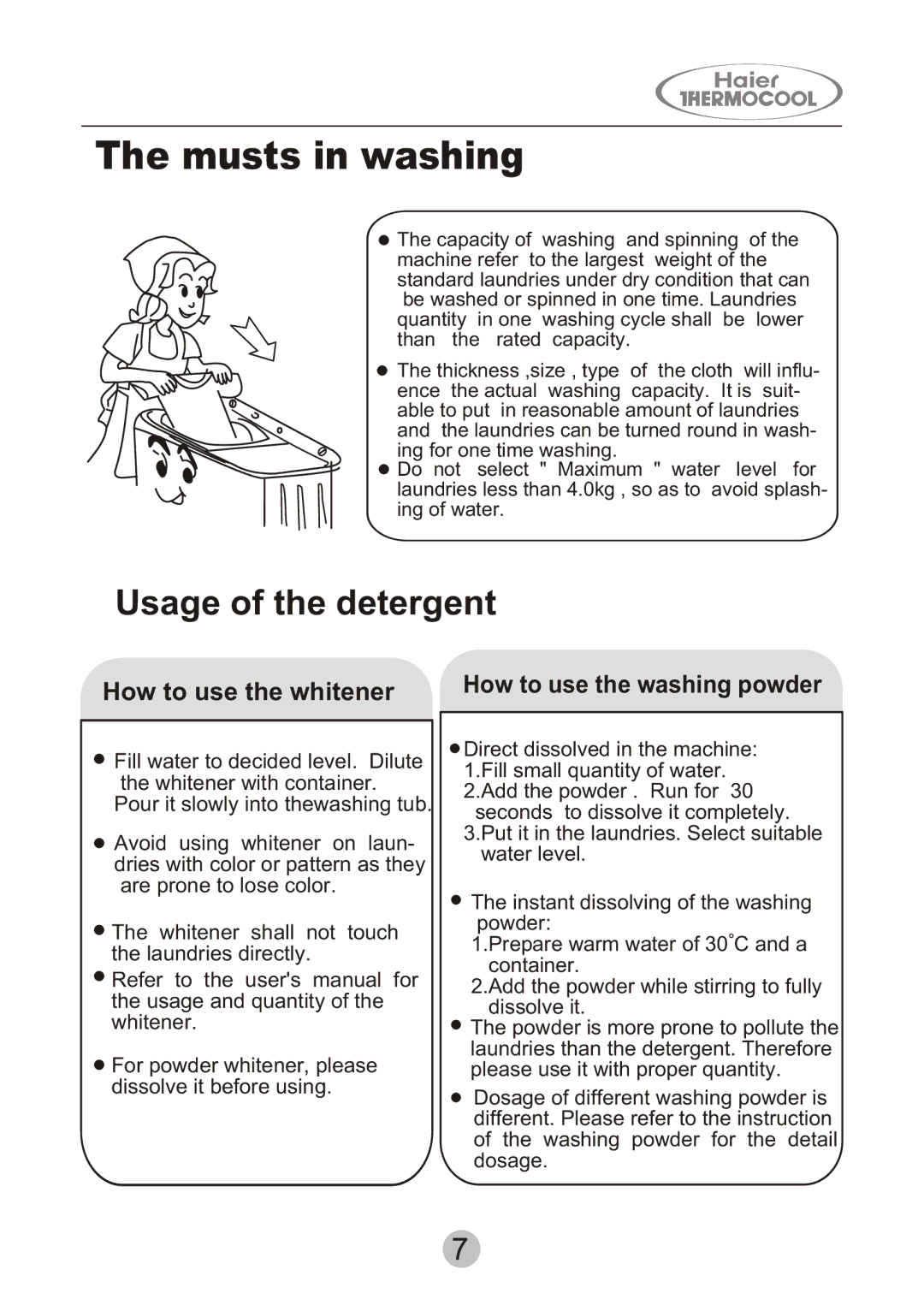 Haier HWM130-0523S user manual Musts in washing, Usage of the detergent 