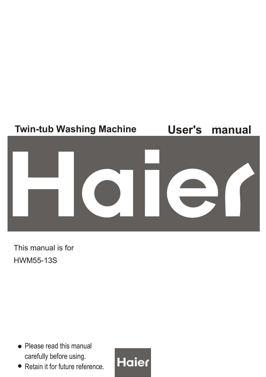 Haier HWM55-13S user manual Twin-tub Washing Machine 