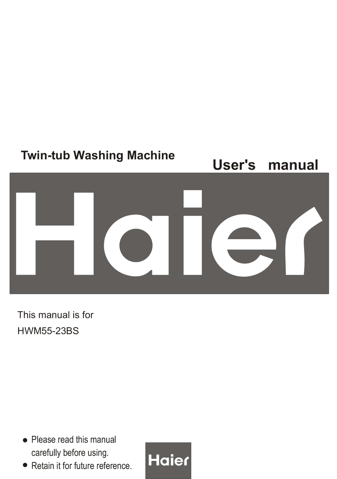 Haier HWM55-23BS user manual Twin-tub Washing Machine 