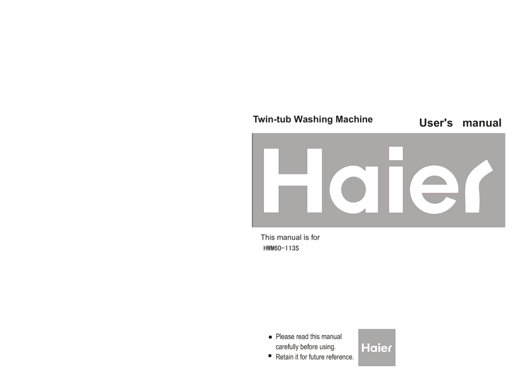 Haier HWM60-113S user manual Twin-tub Washing Machine 