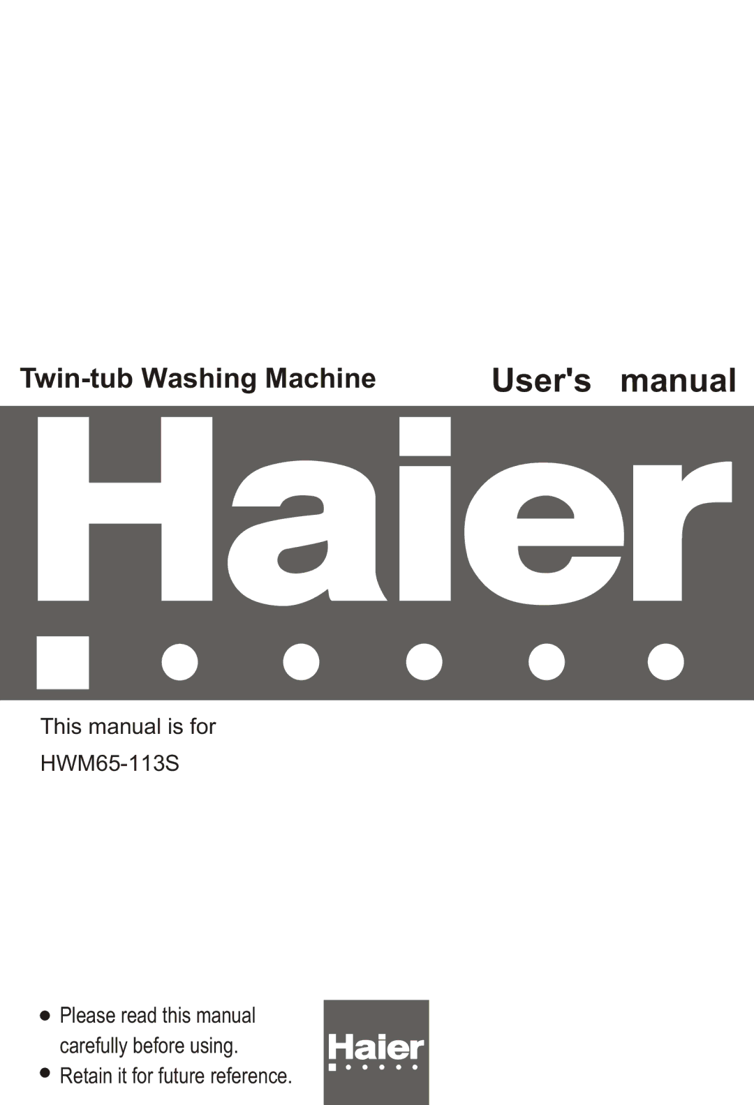 Haier HWM65-113S user manual Twin-tub Washing Machine 