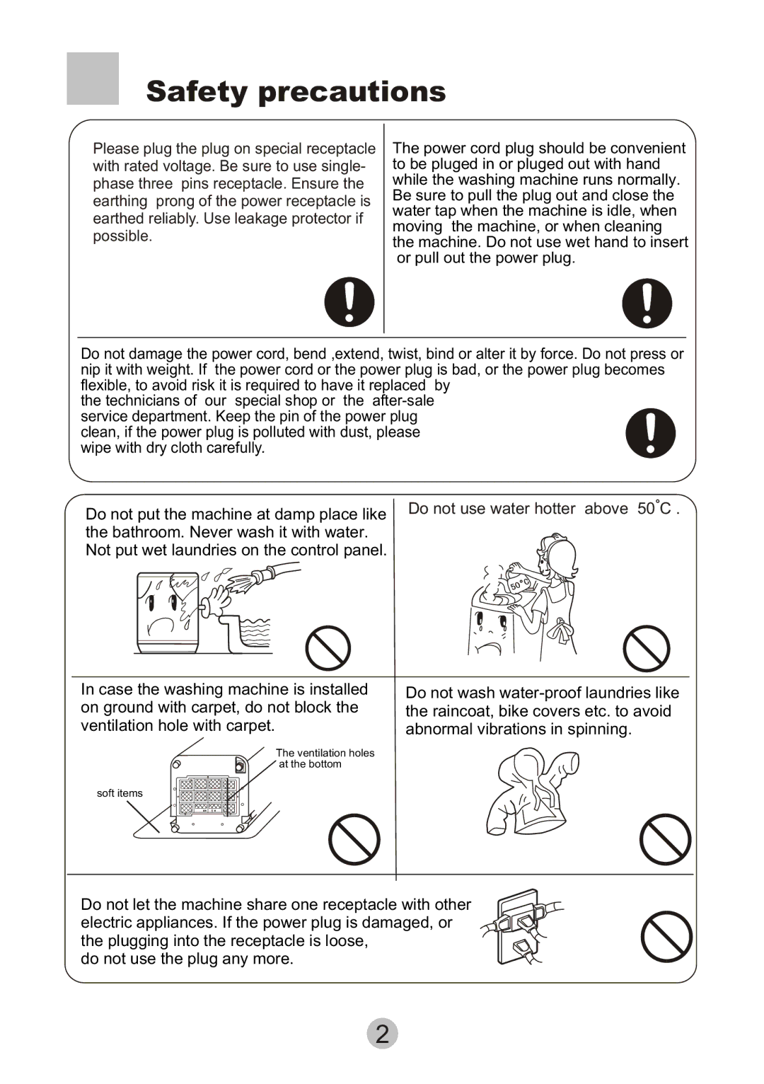 Haier HWM6815 user manual Safety precautions, Do not use water hotter above 50 C 