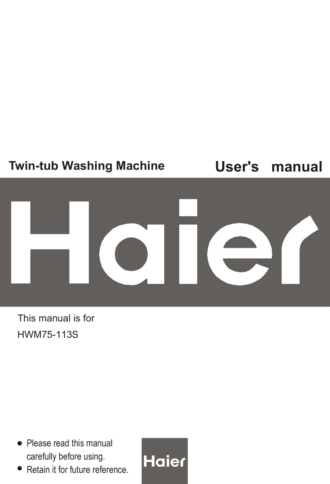 Haier HWM75-113S user manual Twin-tub Washing Machine 