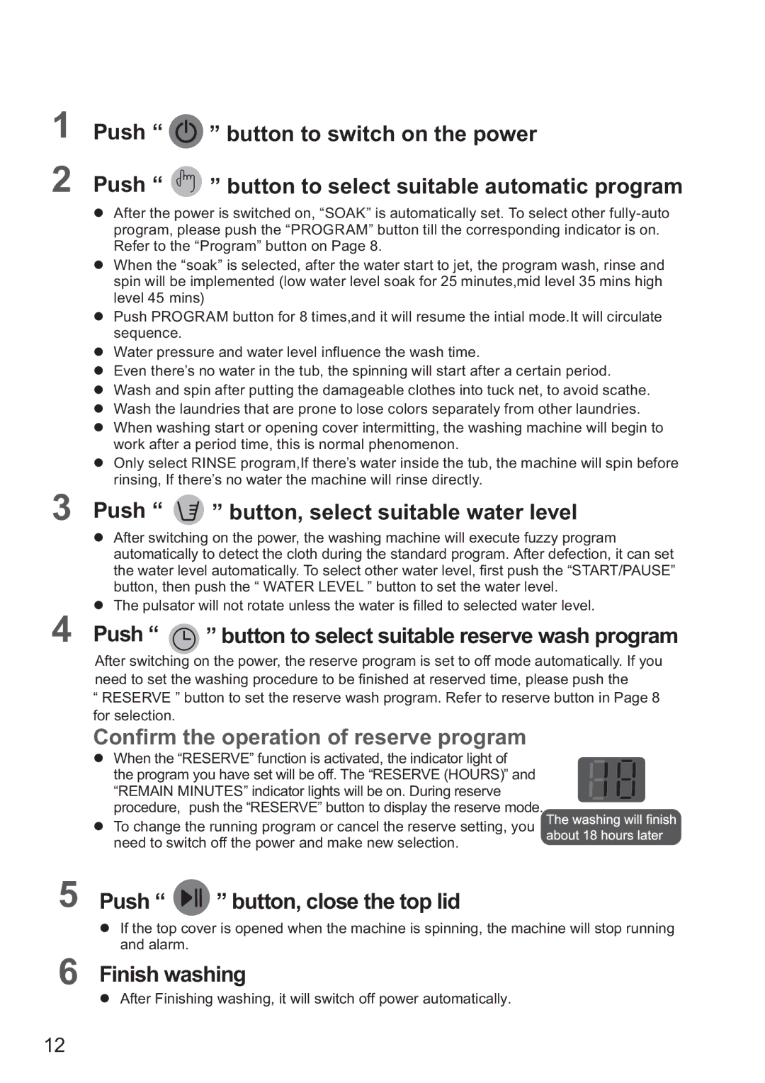 Haier HWM75-7288 user manual Push button, select suitable water level, Conﬁrm the operation of reserve program 