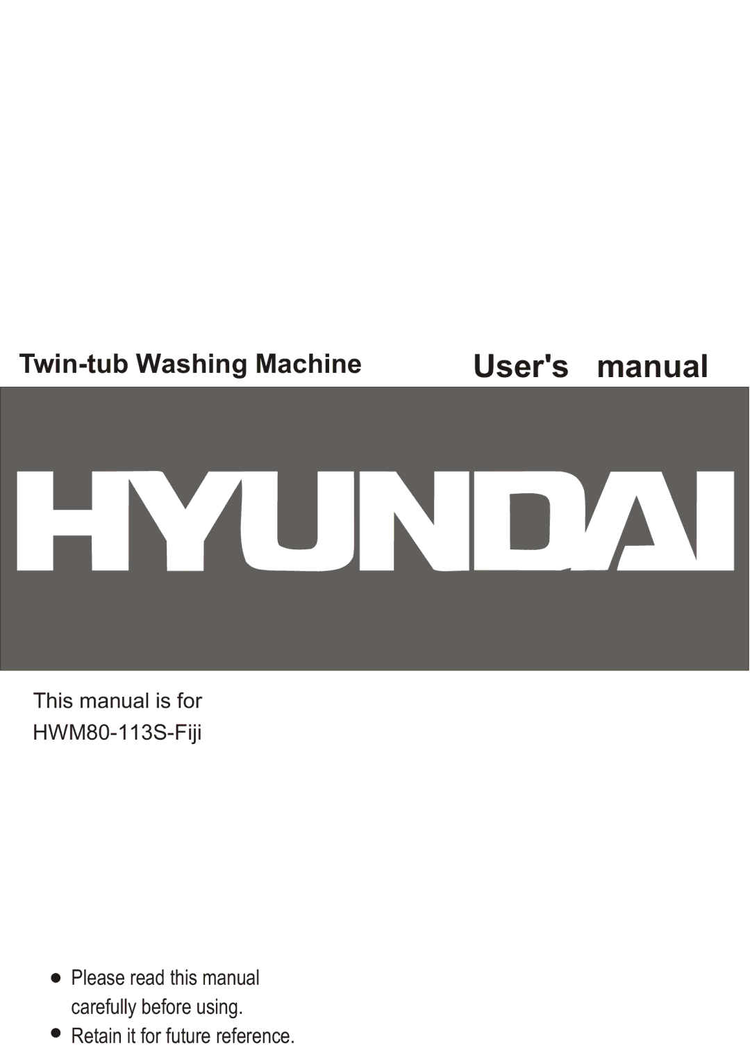 Haier HWM80-113S-Fiji user manual Twin-tub Washing Machine 