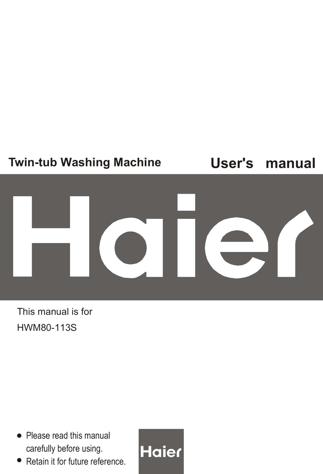 Haier HWM80-113S user manual Twin-tub Washing Machine 