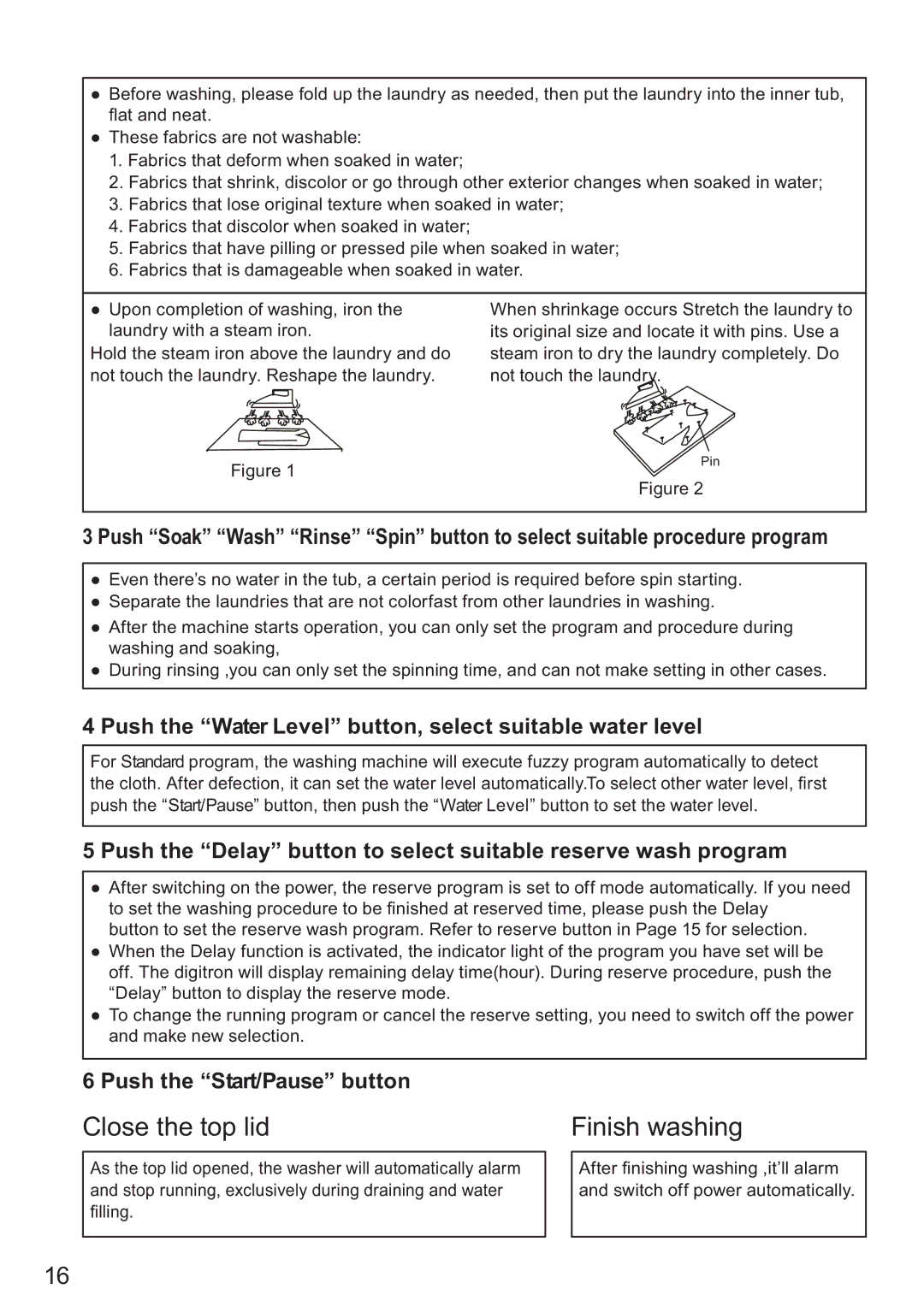 Haier HWM80-928NZP user manual Push the Water Level button, select suitable water level, Push the Start/Pause button 