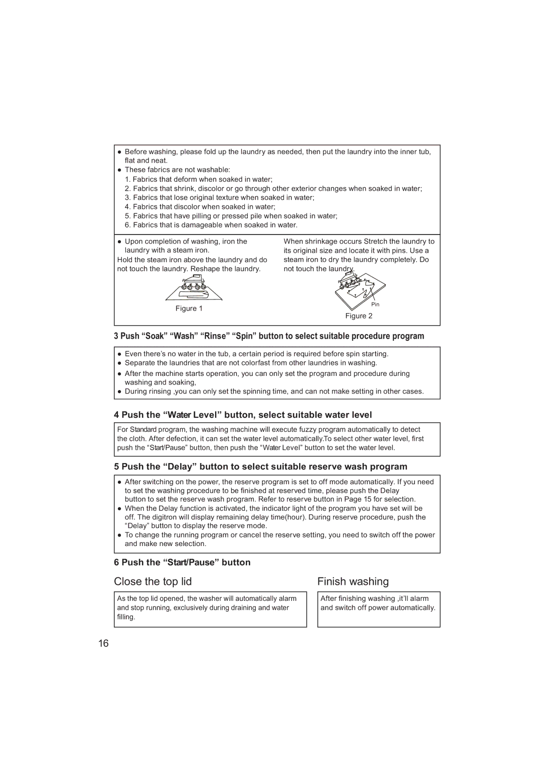 Haier HWM80-928NZP user manual Push the Water Level button, select suitable water level, Push the Start/Pause button 