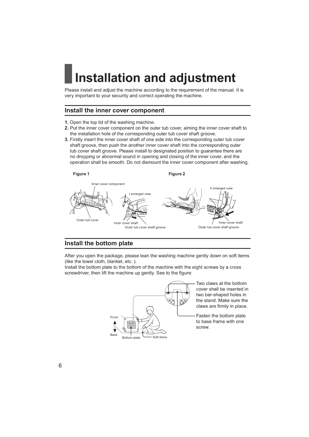 Haier HWM80-928NZP user manual Installation and adjustment, Install the inner cover component, Install the bottom plate 