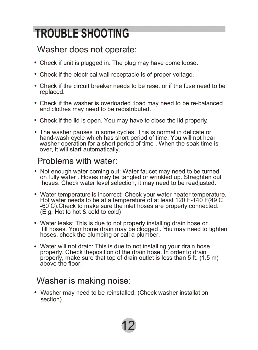 Haier HWM90DD manual Trouble Shooting, Washer does not operate, Problems with water, Washer is making noise 