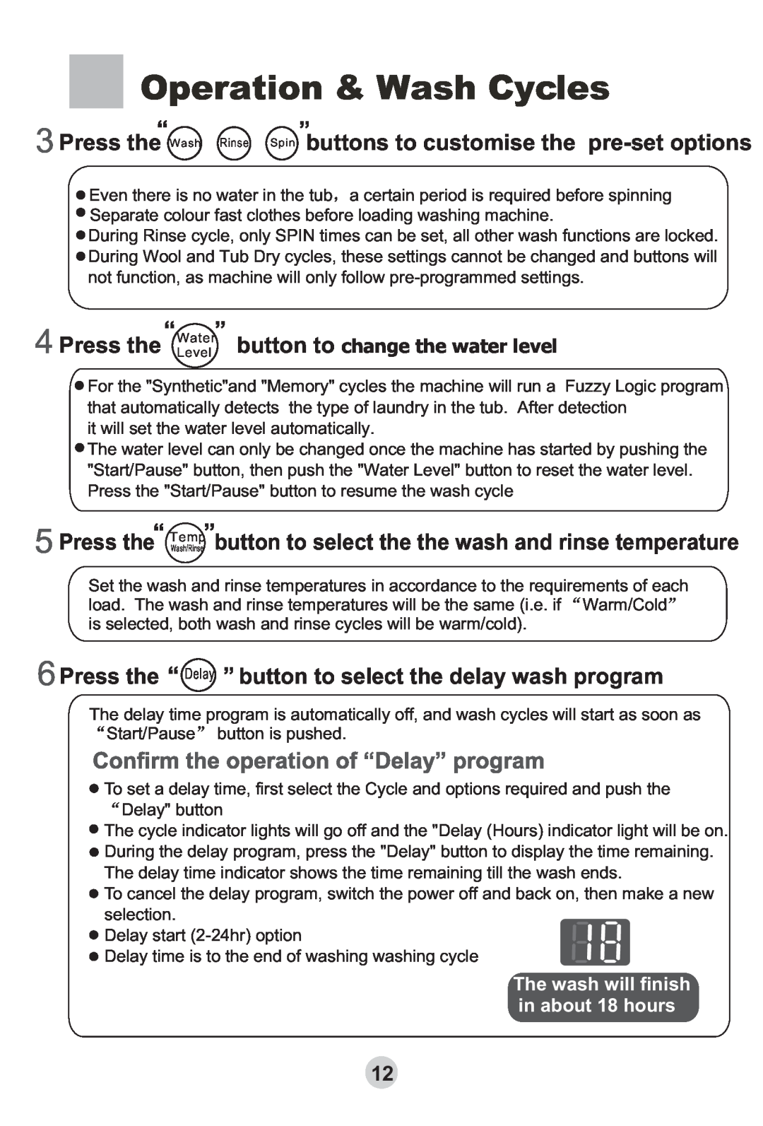 Haier HWMP65-918 user manual Press the Wash Rinse Spin buttons to customise the pre-set options, Press the WaterLevel 