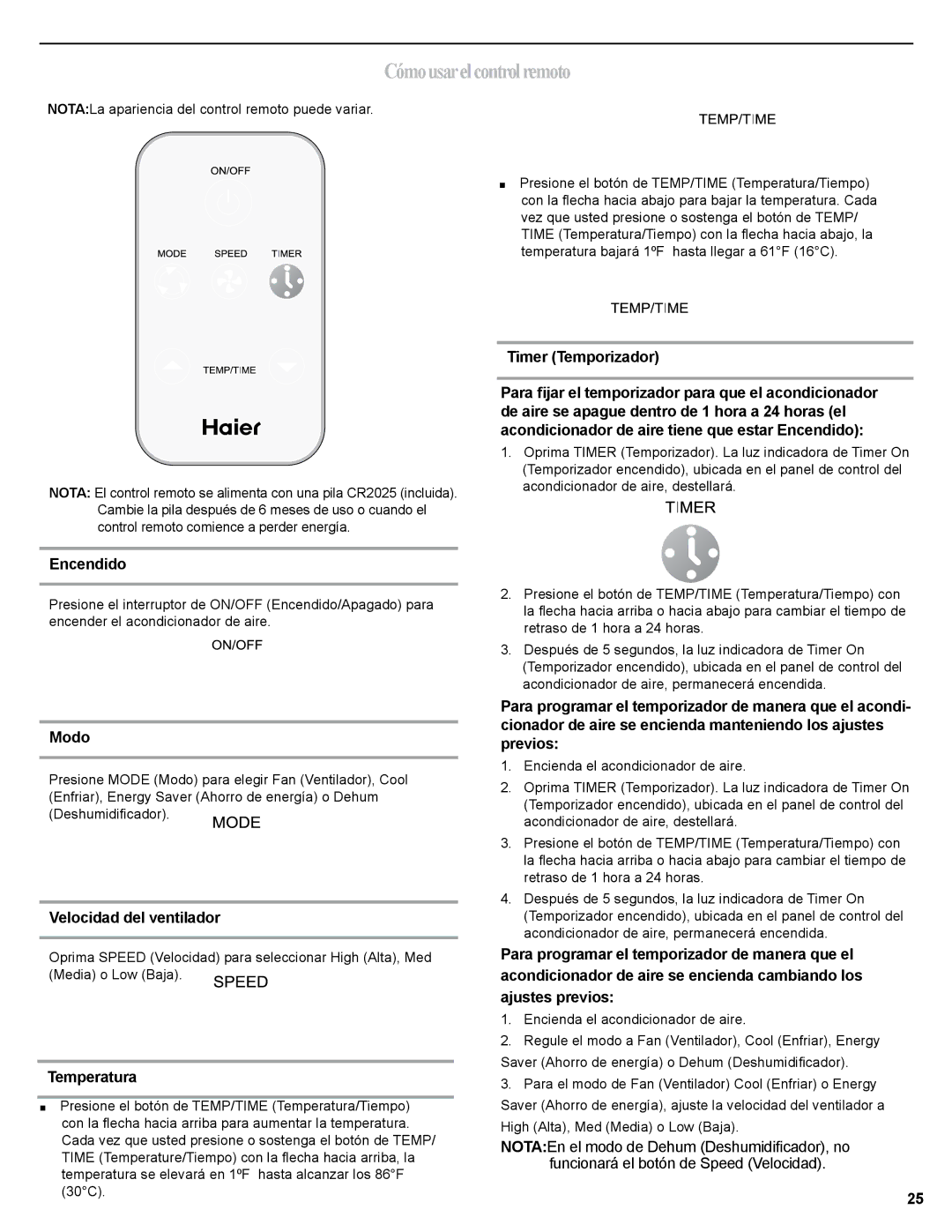 Haier 0010518358, HWR06XCJ manual Cómousarelcontrolremoto, Encendido, Timer Temporizador 