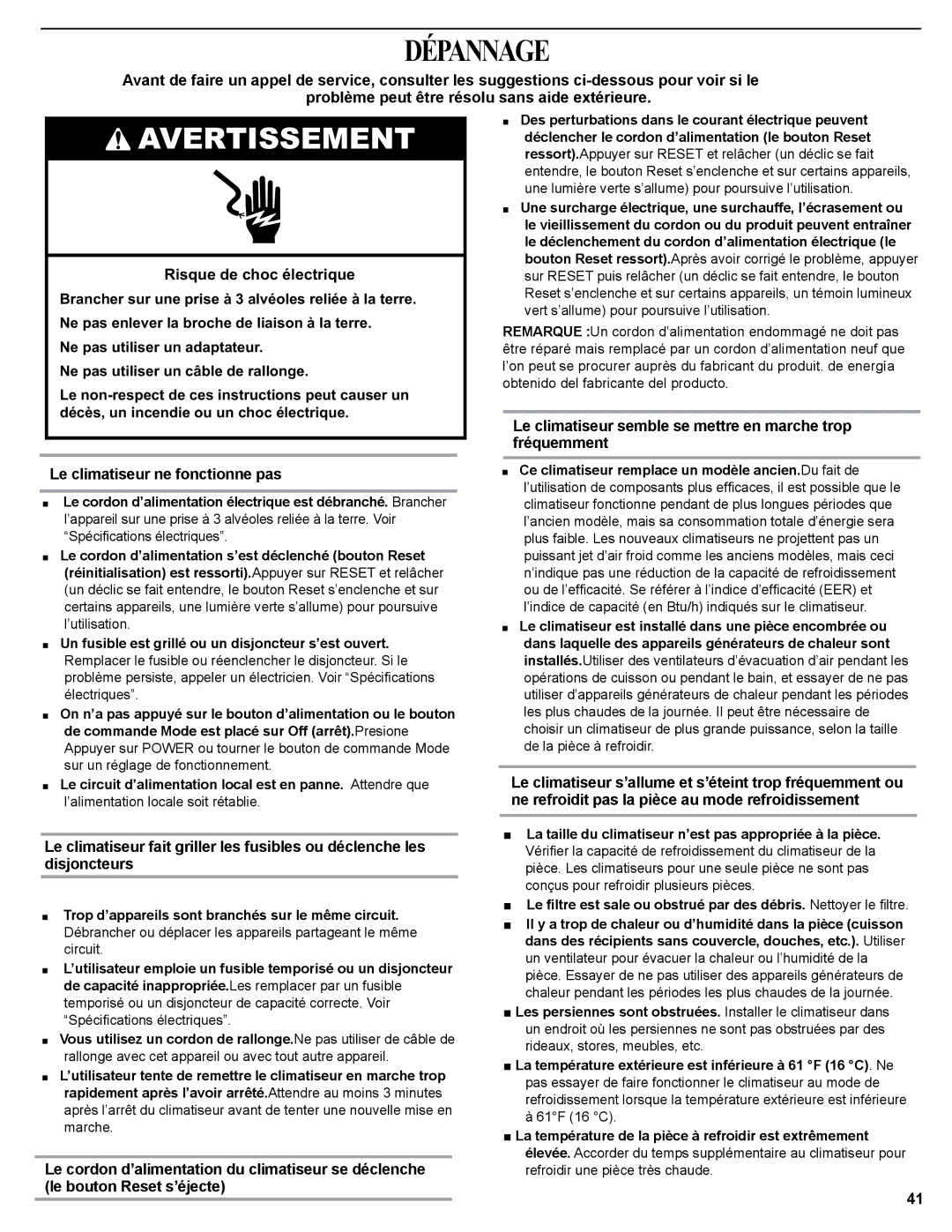 Haier 0010518358, HWR06XCJ manual Dépannage, La taille du climatiseur n’est pas appropriée à la pièce 