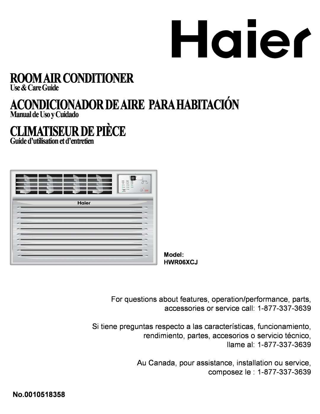 Haier 0010518358 manual Climatiseurdepièce, Roomairconditioner, Acondicionadordeaire Parahabitación, Use&CareGuide 