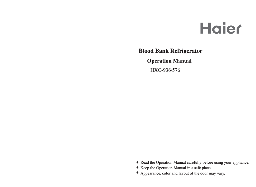 Haier HXC-936/576, HXC-576 operation manual Operation Manual, Appearance, color and layout of the door may vary 