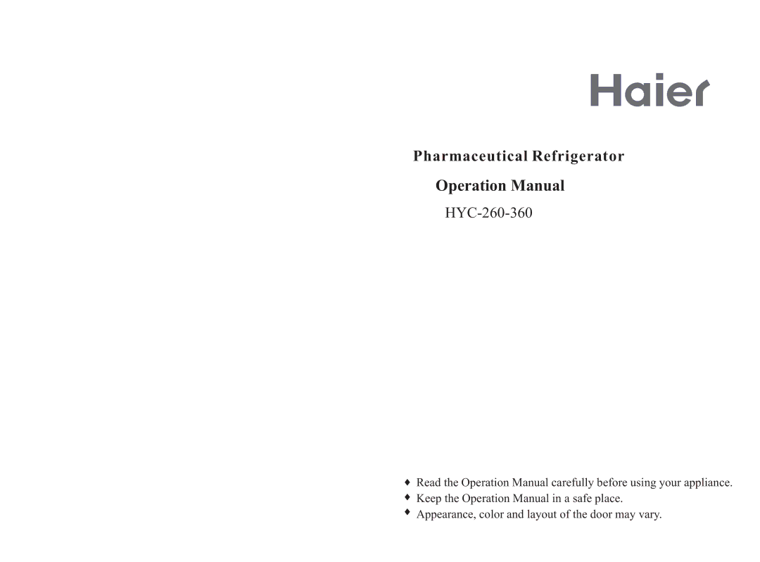 Haier HYC-260-360 operation manual Pharmaceutical Refrigerator 