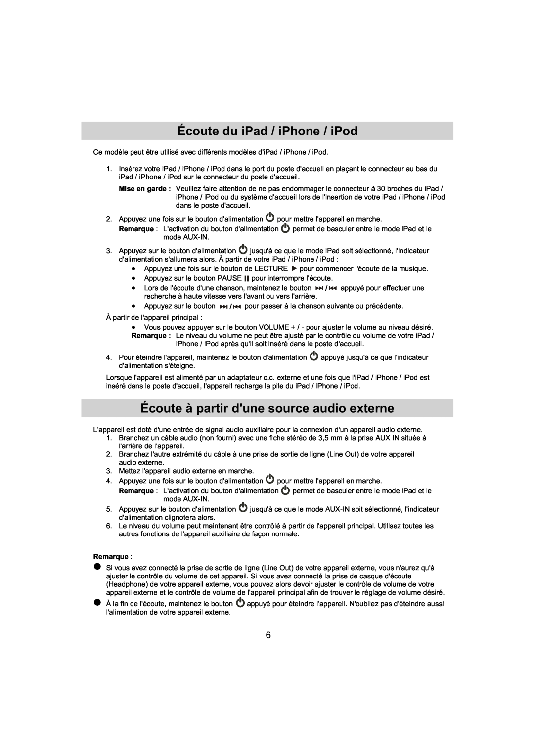 Haier IPD-01 manual Écoute du iPad / iPhone / iPod, Écoute à partir dune source audio externe, Remarque 