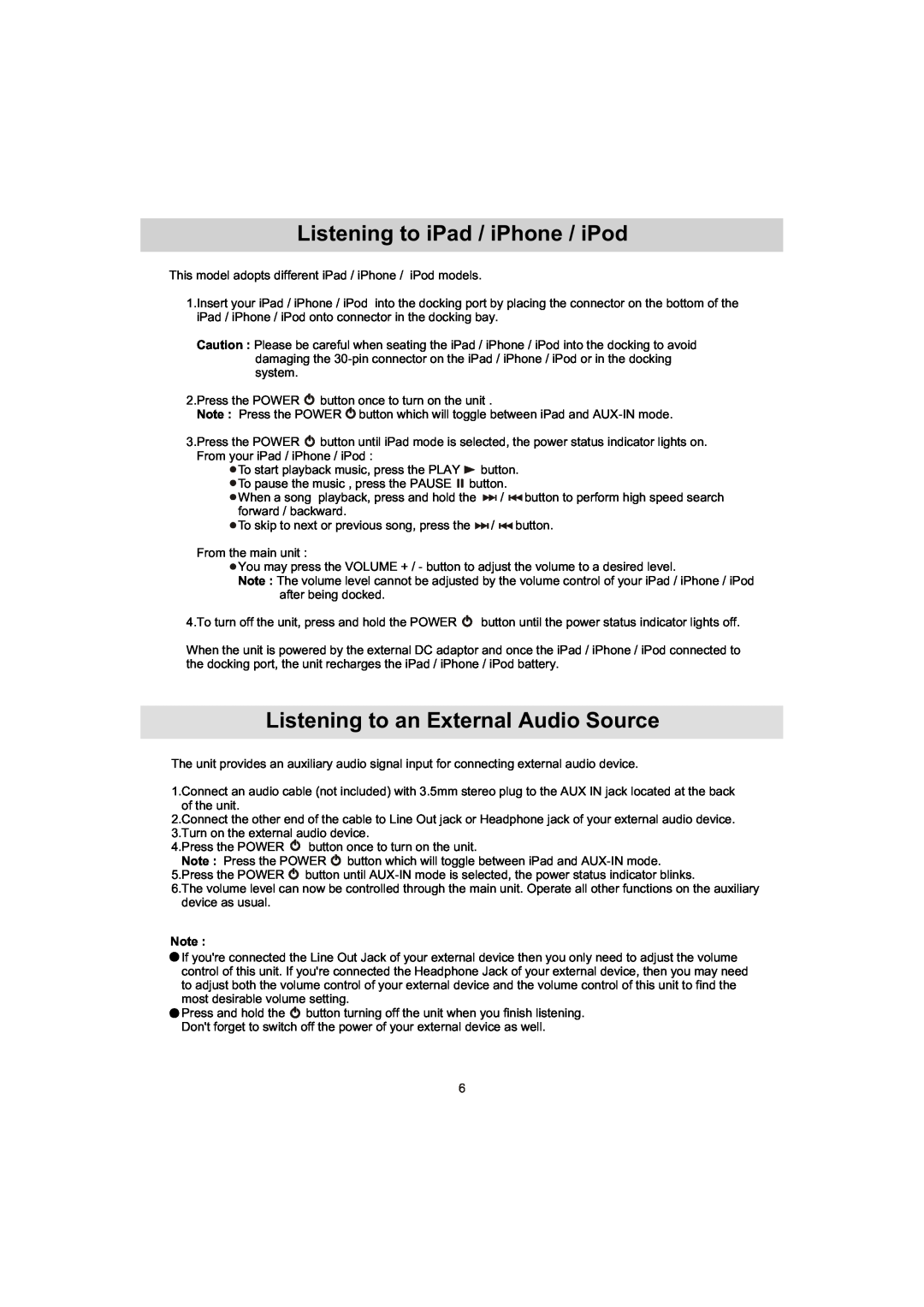 Haier IPD-01 manual Listening to iPad / iPhone / iPod, Listening to an External Audio Source 