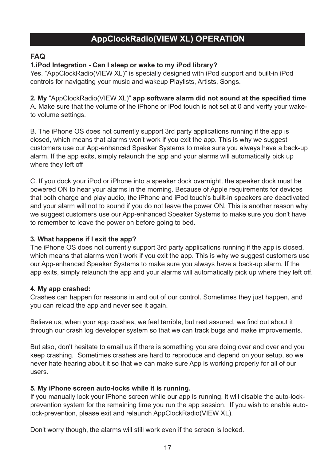 Haier IPD-100 IPod Integration Can I sleep or wake to my iPod library?, What happens if I exit the app?, My app crashed 