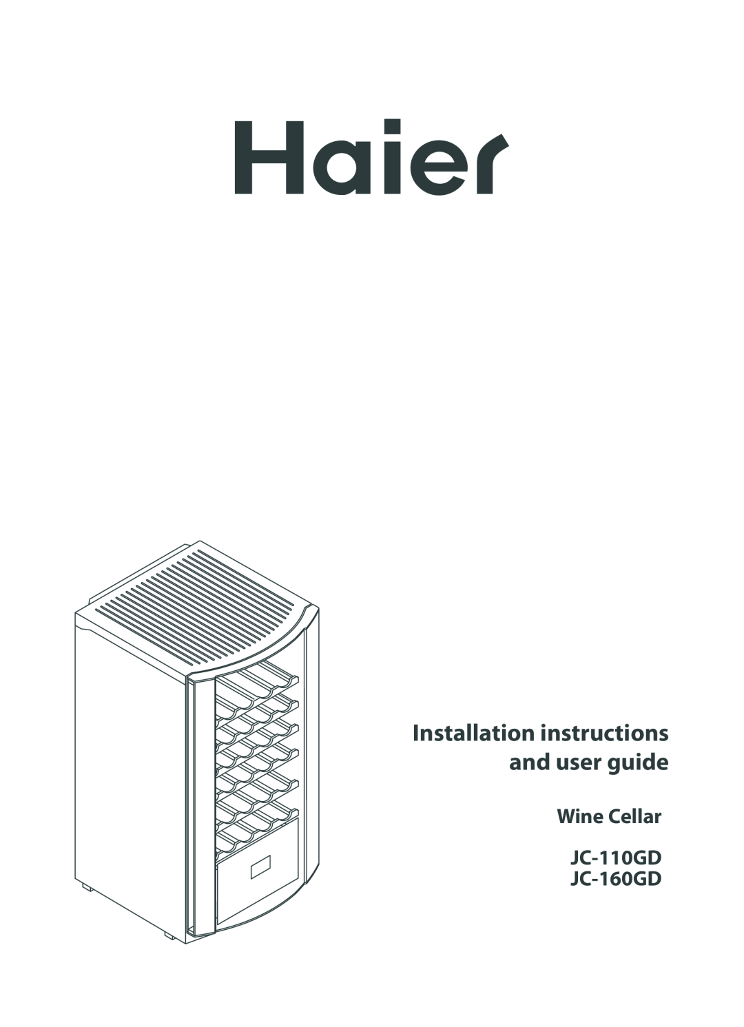 Haier manual Installation instructions and user guide, Wine Cellar JC-110GD JC-160GD 