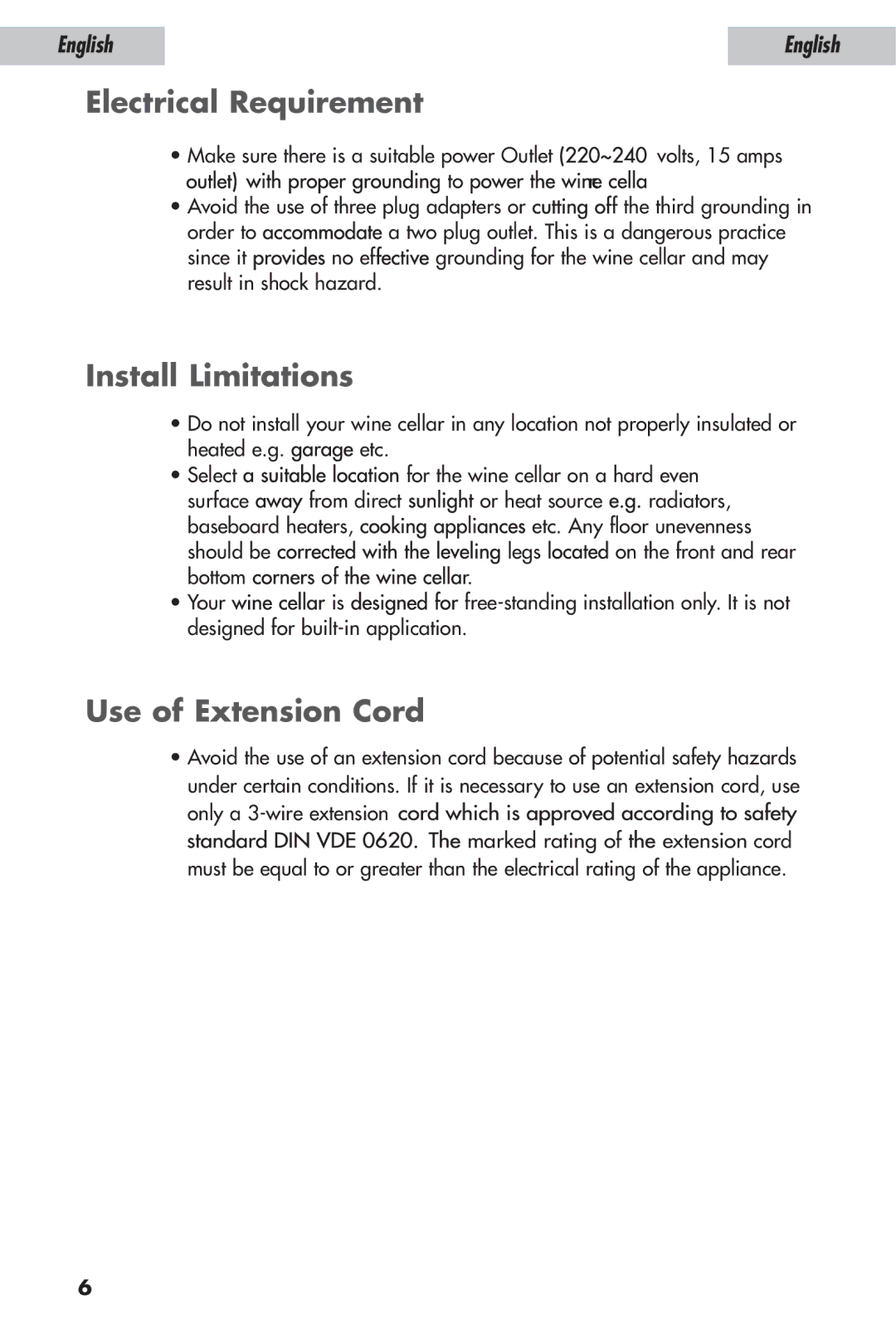 Haier JC-110GD user manual Electrical Requirement, Install Limitations, Use of Extension Cord 