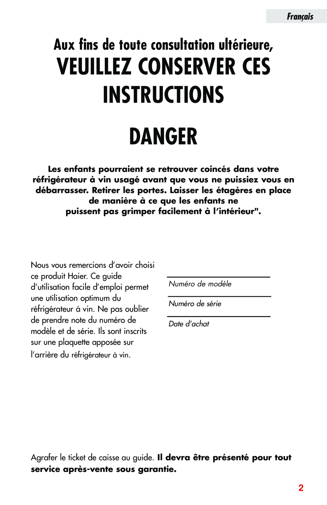 Haier JC-82GB manual Instructions Danger, Veuillez Conserver Ces, Aux fins de toute consultation ultérieure, Français 