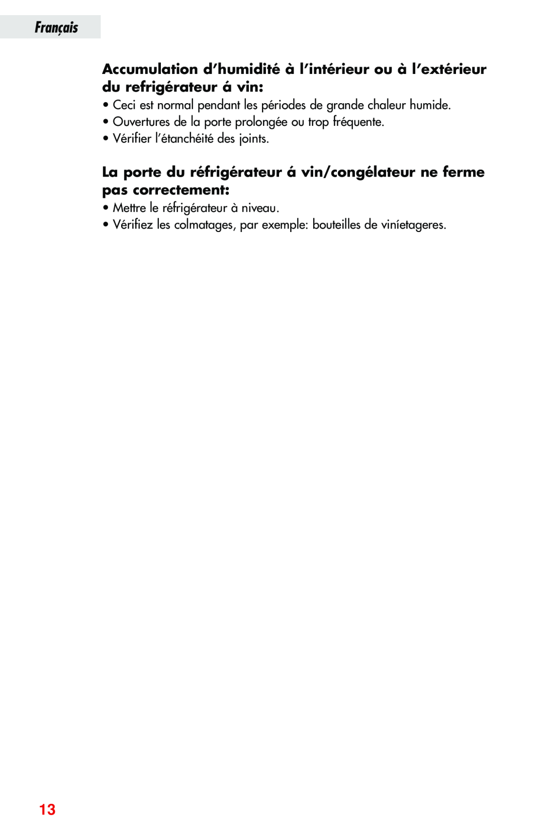 Haier JC-82GB manual La porte du réfrigérateur á vin/congélateur ne ferme pas correctement, Français 