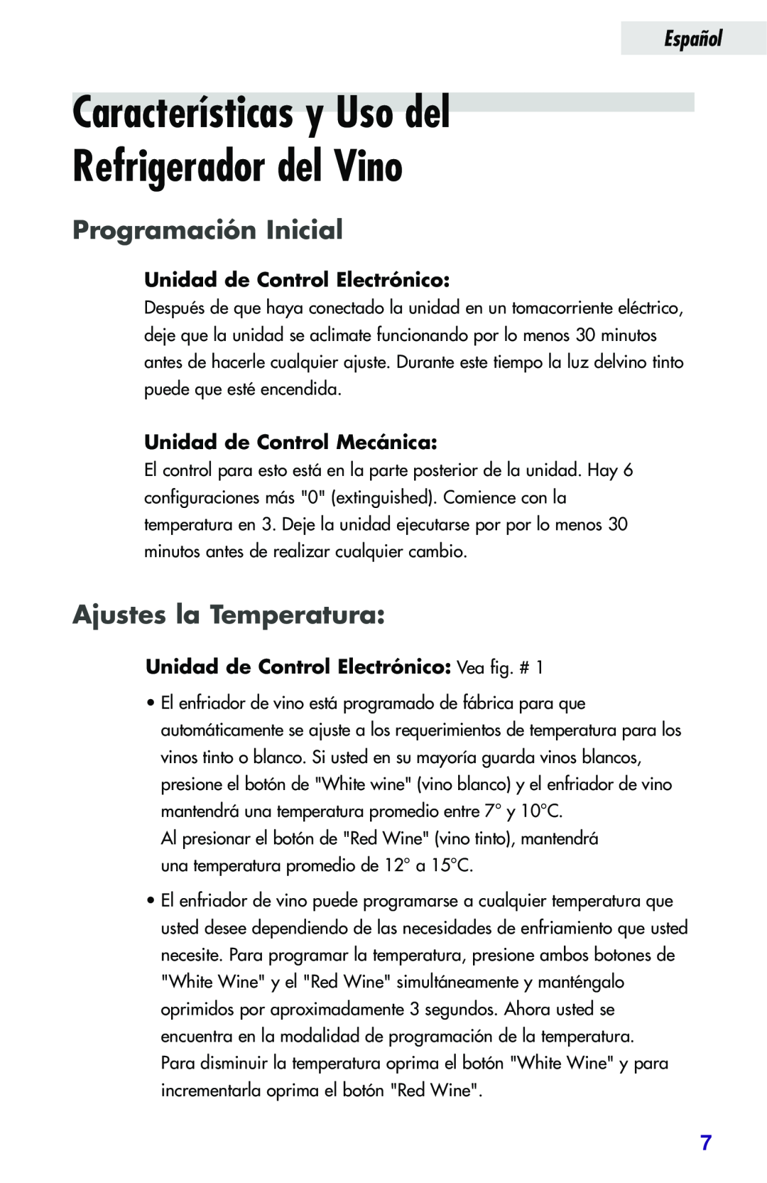 Haier JC-82GB manual Características y Uso del Refrigerador del Vino, Programación Inicial, Ajustes la Temperatura, Español 
