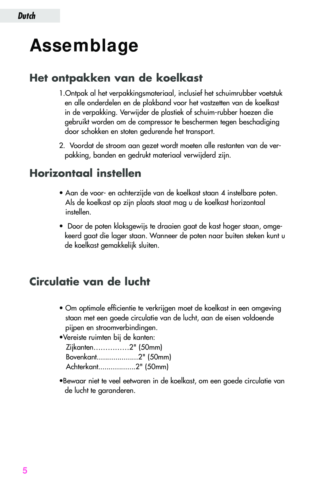 Haier JC-82GB manual Assemblage, Het ontpakken van de koelkast, Horizontaal instellen, Circulatie van de lucht, Dutch 