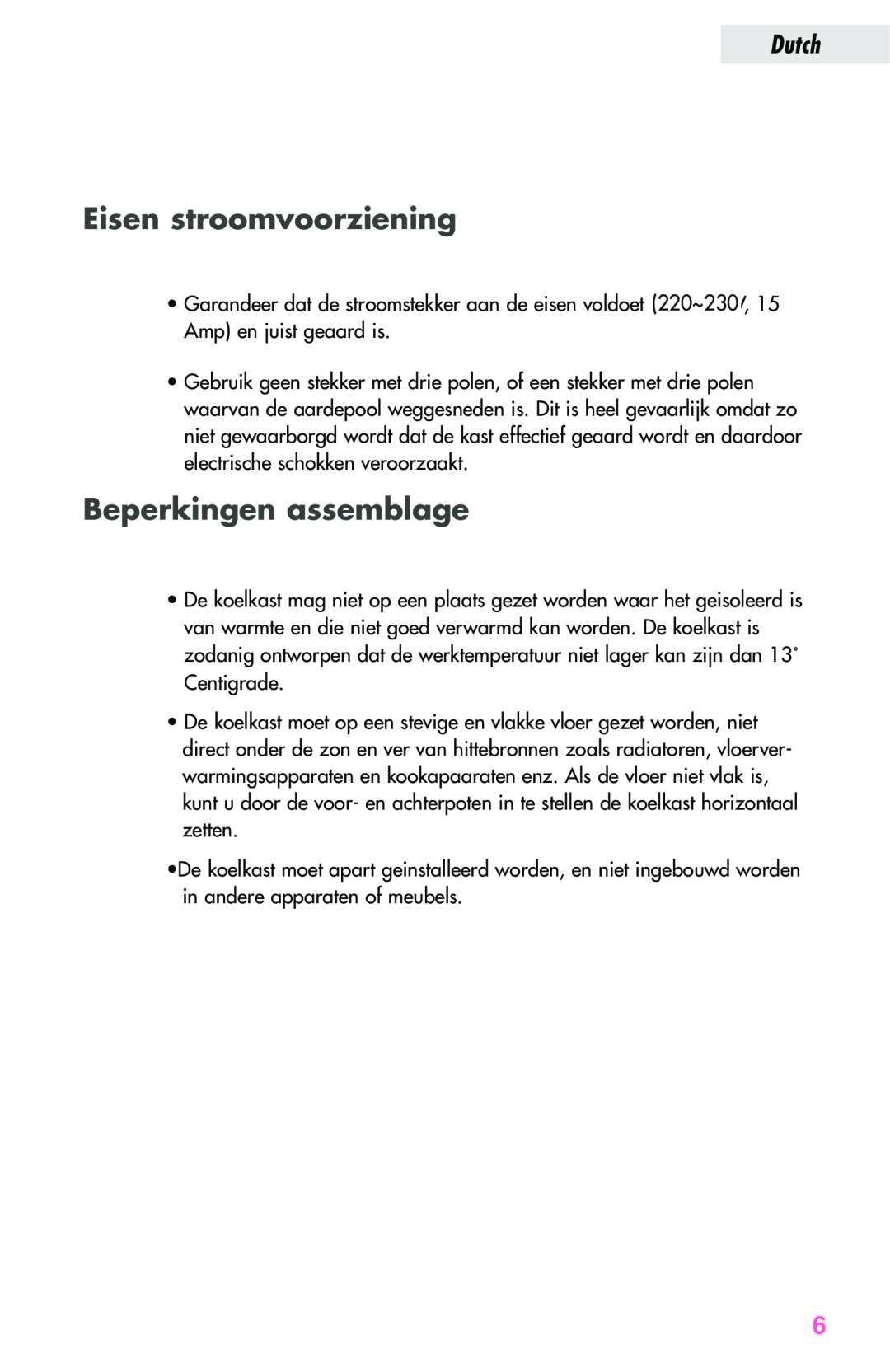 Haier JC-82GB manual Eisen stroomvoorziening, Beperkingen assemblage, Dutch 