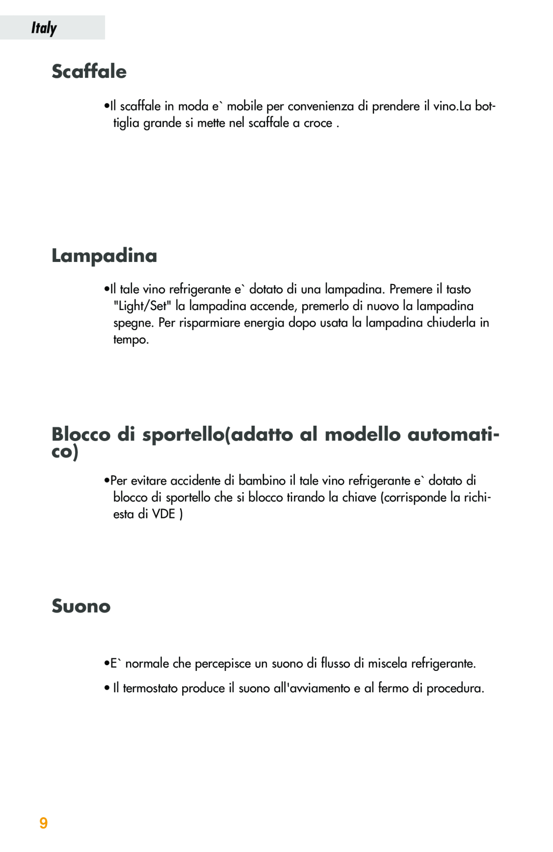 Haier JC-82GB manual Scaffale, Lampadina, Blocco di sportelloadatto al modello automati- co, Suono, Italy 