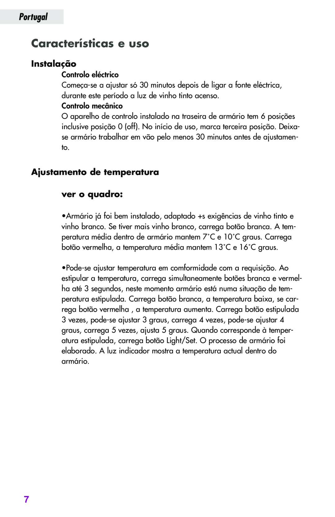 Haier JC-82GB manual Características e uso, Instalação, Ajustamento de temperatura ver o quadro, Portugal 