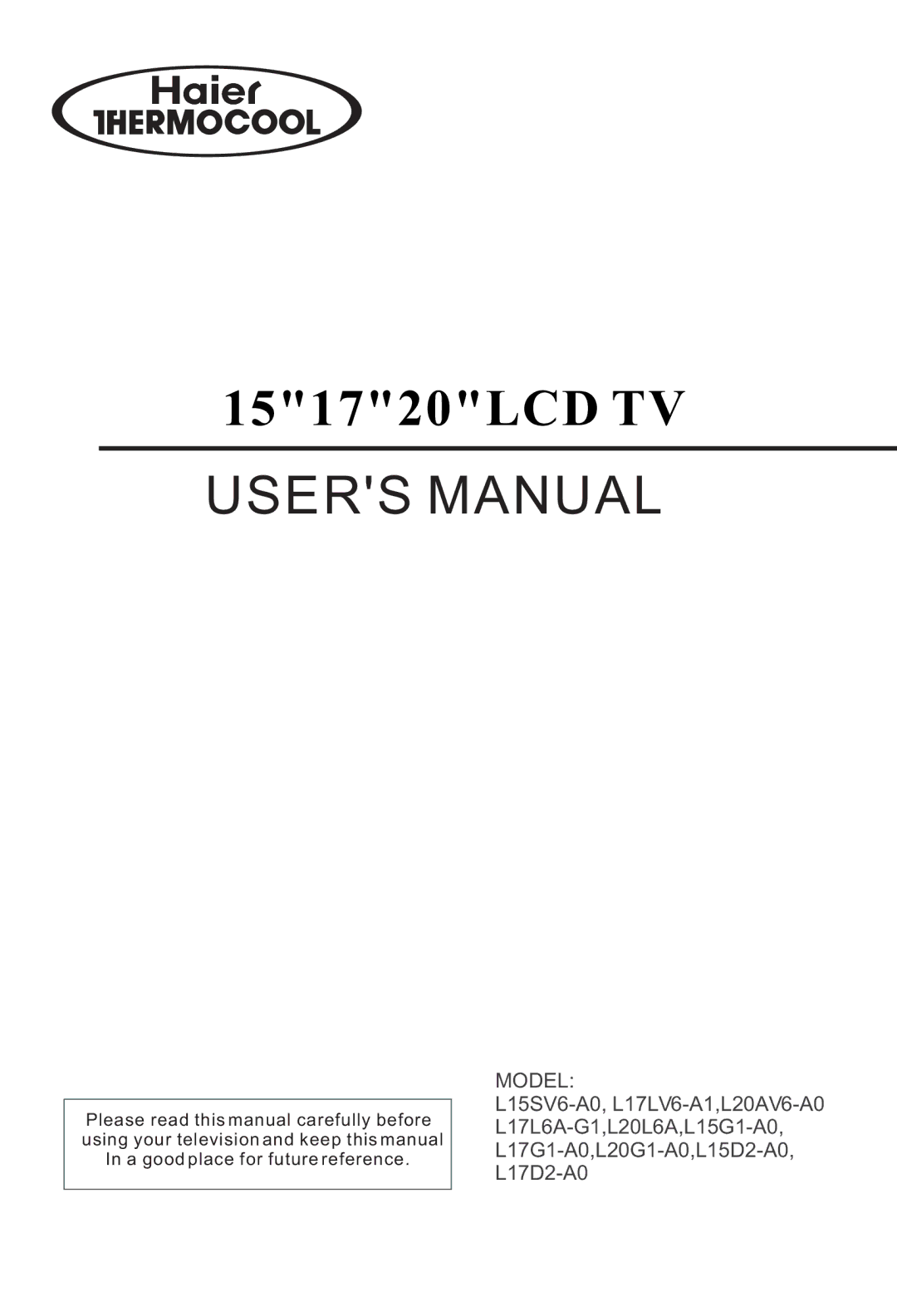 Haier L15SV6-A0, L17D2-A0, L17G1-A0, L15G1-A0, L15D2-A0, L20G1-A0 user manual 151720LCD TV 