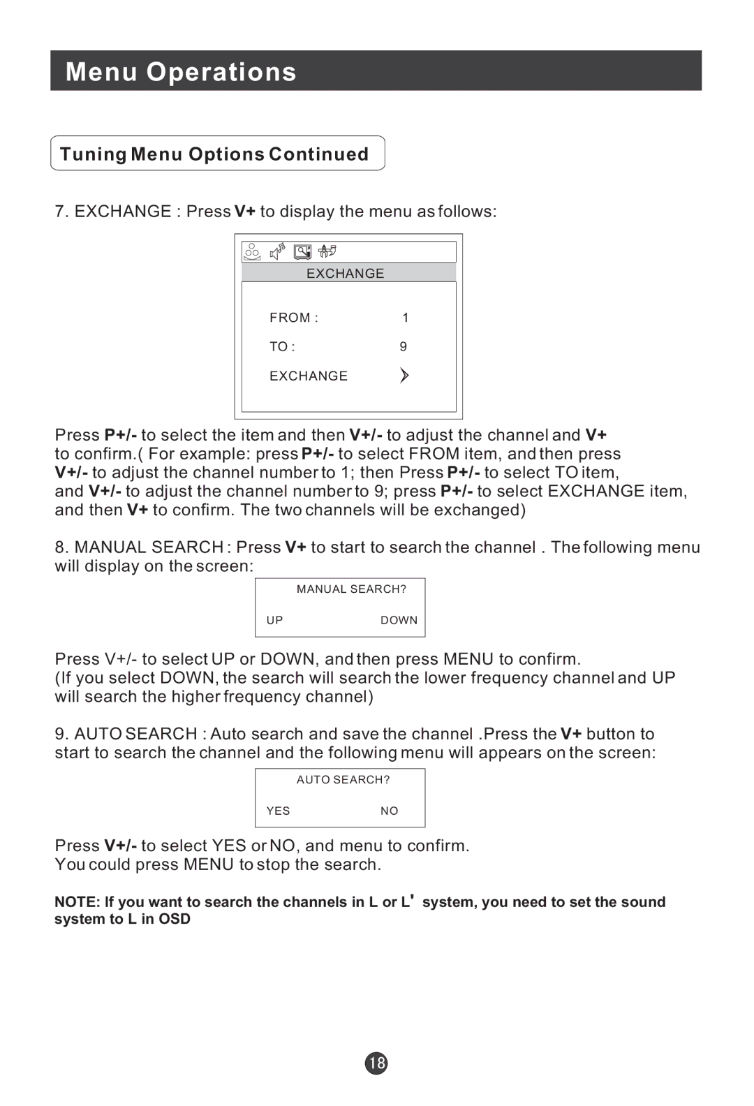 Haier L20A11W, L2009-A user manual Exchange Press V+ to display the menu as follows 