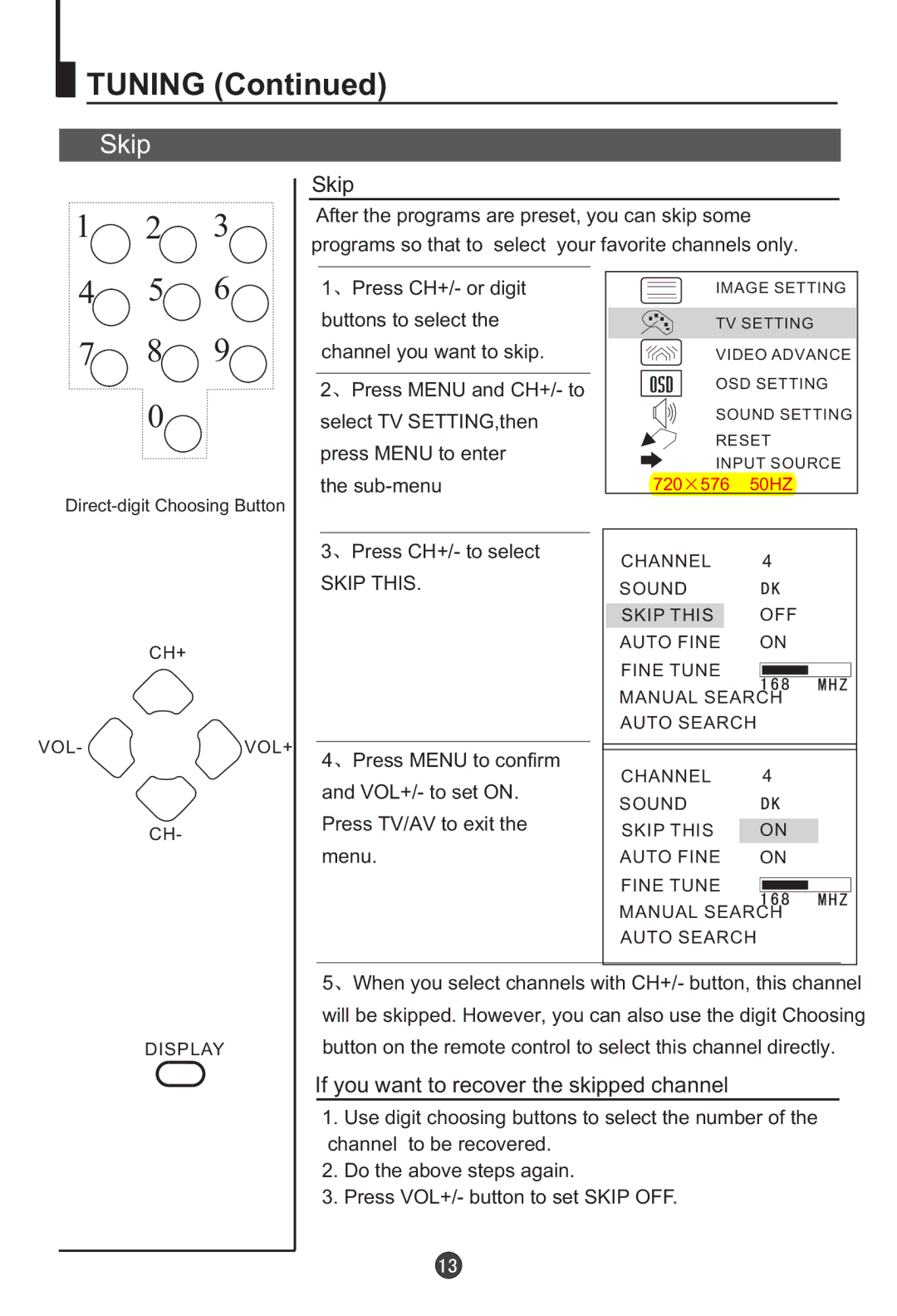 Haier L20AV6-A0 user manual If you want to recover the skipped channel, Skip this 