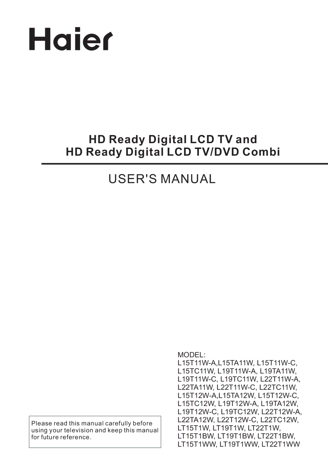 Haier L19TA12W, L22T11W-C, L19TC11W, L19T12W-A, LT22T1W user manual HD Ready Digital LCD TV HD Ready Digital LCD TV/DVD Combi 