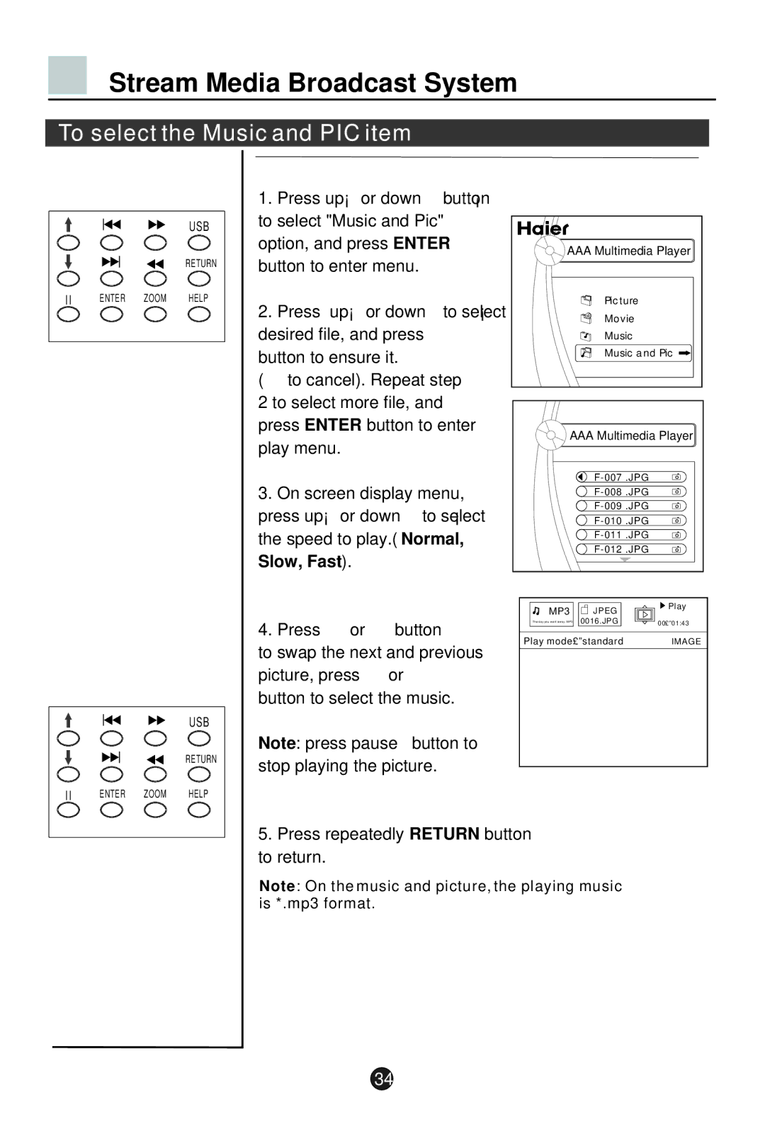 Haier L26A9-AK owner manual To select the Music and PIC item 