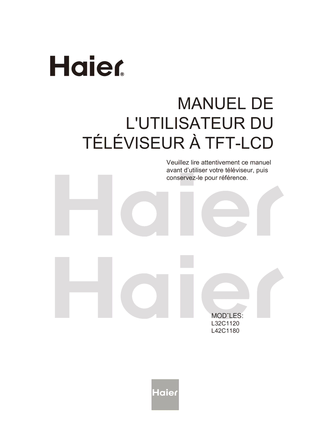 Haier L32C1120, L32C1180 owner manual Manuel DE Lutilisateur DU Téléviseur À TFT-LCD 