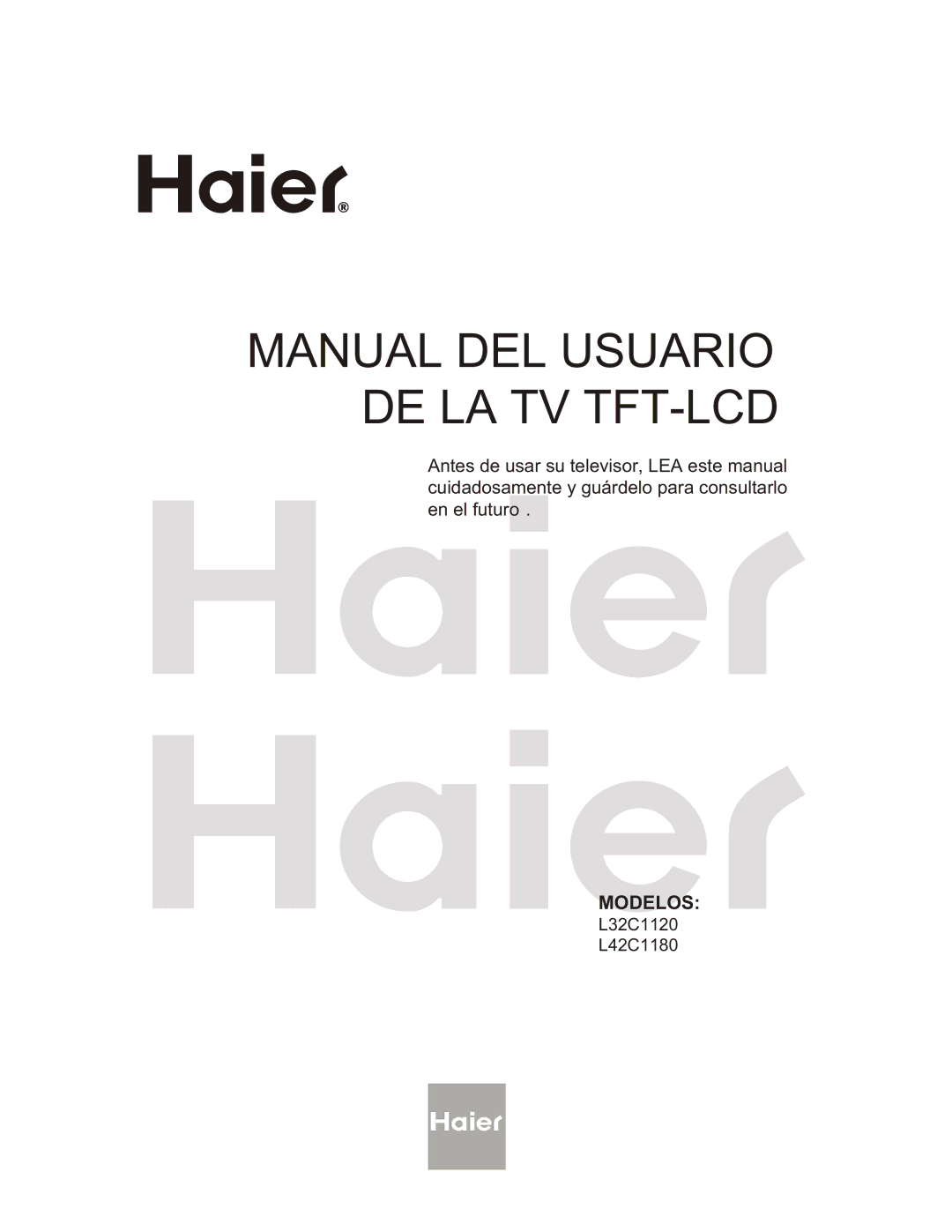 Haier L32C1120, L32C1180 owner manual Manual DEL Usuario DE LA TV TFT-LCD 