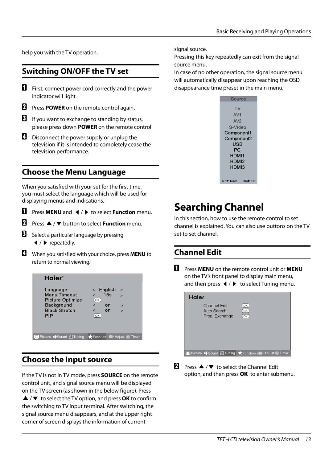 Haier L32K3 owner manual Searching Channel, Switching ON/OFF the TV set, Choose the Menu Language, Choose the Input source 