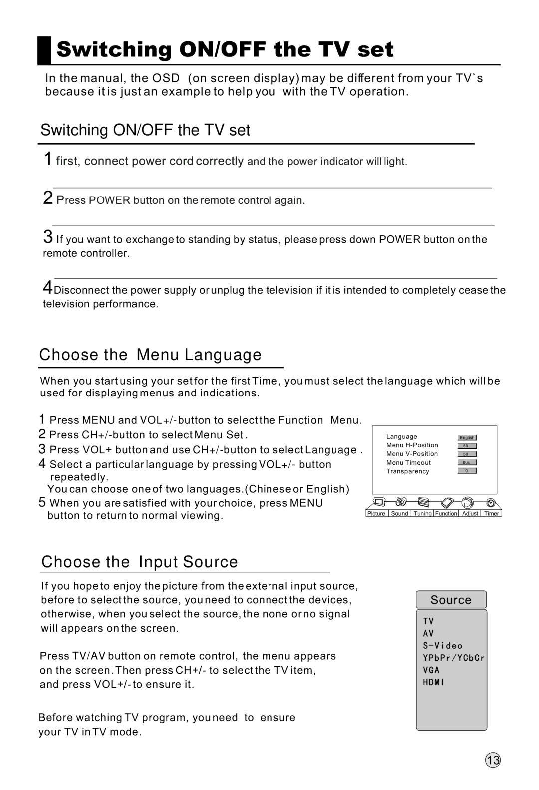 Haier L32R1, L40R1, L42R1 owner manual Switching ON/OFF the TV set, Choose the Menu Language, Choose the Input Source 