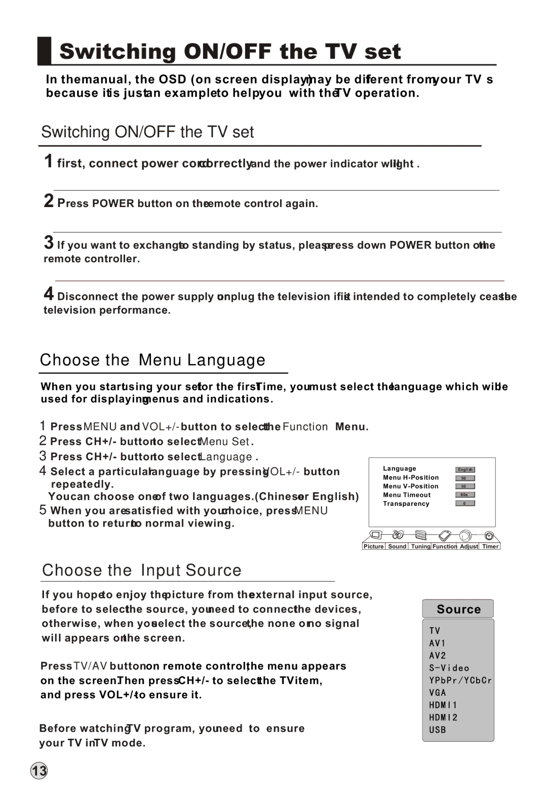 Haier L37A9-AK owner manual Switching ON/OFF the TV set, Choose the Input Source 